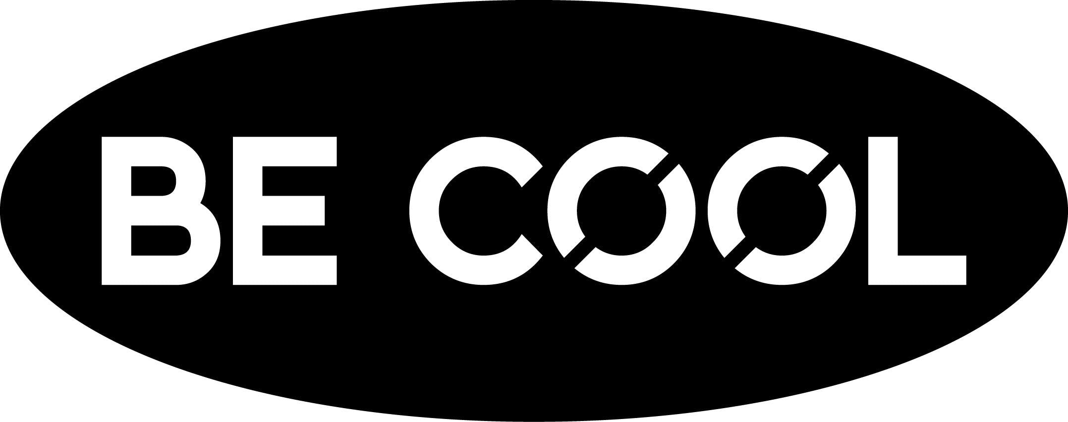 BE COOL